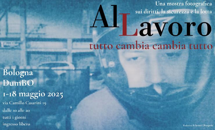 Al Lavoro, mostra a Bologna